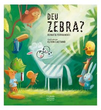 Livro Literatura infantil Deu zebra?
