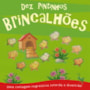 Livro Literatura infantil Dez pintinhos brincalhões