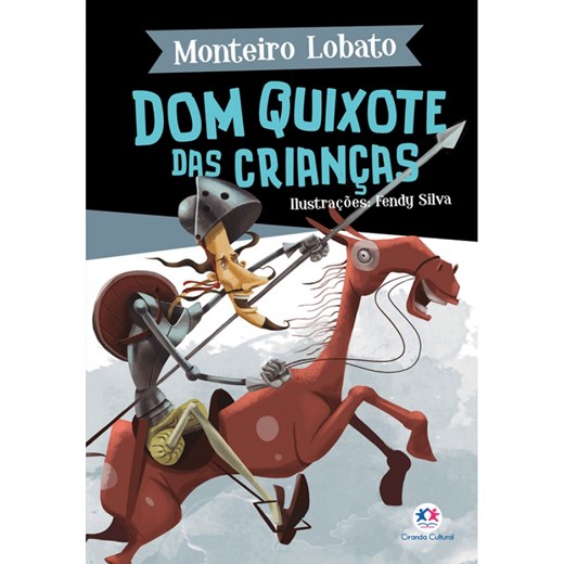 Livro Literatura infantil Dom Quixote das crianças
