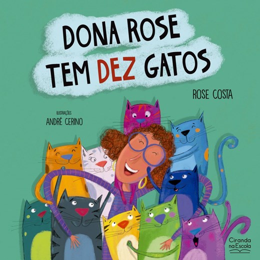 Livro Literatura infantil Dona Rose tem dez gatos