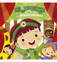 Livro Literatura infantil Dr. Duverde e o planeta paciente
