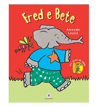 Livro Literatura infantil Fred e Bete