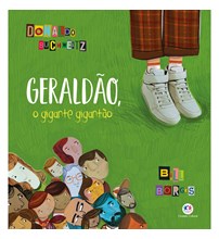 Livro Literatura infantil Geraldão, o gigante gigantão