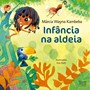 Livro Literatura infantil Infância na aldeia