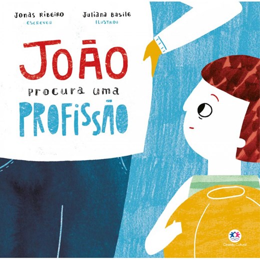 Livro Literatura infantil João procura uma profissão