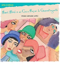 Livro Literatura infantil Mari Miró e as cinco moças de Guaratinguetá