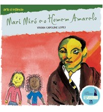 Livro Literatura infantil Mari Miró e o homem amarelo