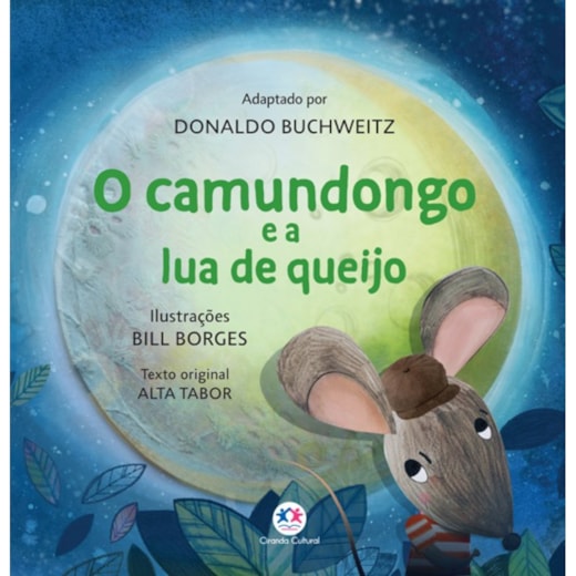 Livro Literatura infantil O camundongo e a lua de queijo