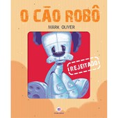 Produto Livro Literatura infantil O cão robô