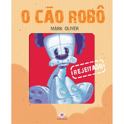 Livro Literatura infantil O cão robô