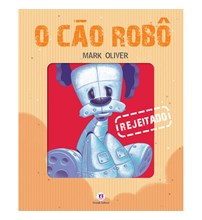 Livro Literatura infantil O cão robô