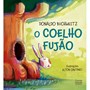Livro Literatura infantil O coelho fujão