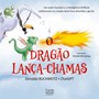 Livro Literatura infantil O dragão lança-chamas
