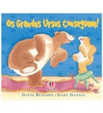 Livro Literatura infantil O grandes ursos conseguem!