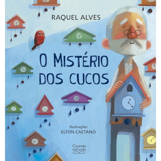 Livro Literatura infantil O mistério dos cucos