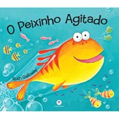 Produto Livro Literatura infantil O peixinho agitado