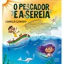 Livro Literatura infantil O pescador e a sereia