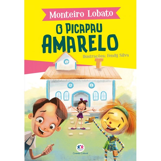 Livro Literatura infantil O Picapau Amarelo