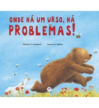 Livro Literatura infantil Onde há um urso, há problemas