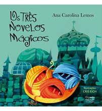 Livro Literatura infantil Os três novelos mágicos