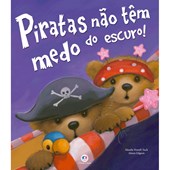 Produto Livro Literatura infantil Piratas não têm medo do escuro!