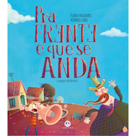 Livro Literatura infantil Pra frente é que se anda