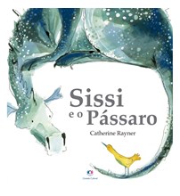 Livro Literatura infantil Sissi e o pássaro