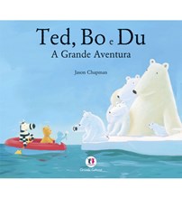Livro Literatura infantil Ted, Bo e Du