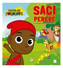 Livro Literatura infantil Turma do Folclore - Saci