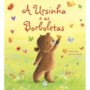 Livro Little bear and the butterflies