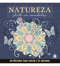Livro Livro para colorir Natureza - Mandalas para Pintar e se Inspirar