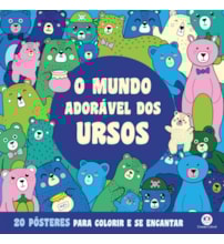 Livro Livro para colorir O Mundo Adorável dos Ursos - Para Colorir e se Encantar