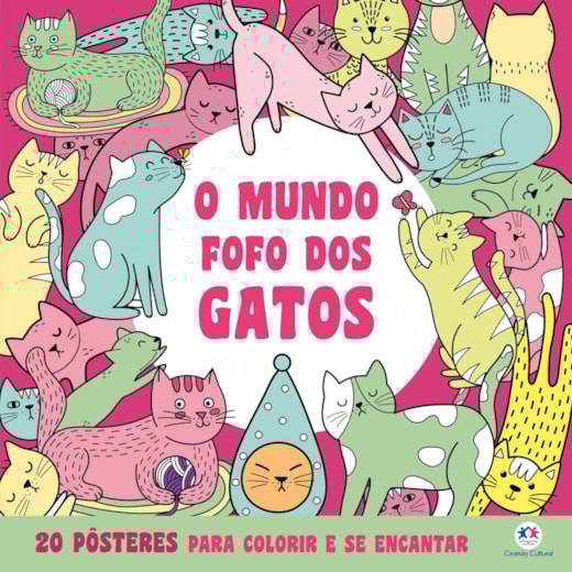Livro Livro para colorir O Mundo Fofo dos Gatos - Para Colorir e se Encantar