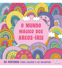 Livro Livro para colorir O Mundo Mágico dos Arcos-Íris - Para Colorir e se Encantar