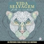 Livro Livro para colorir Vida Selvagem - Mandalas para Pintar e se Inspirar