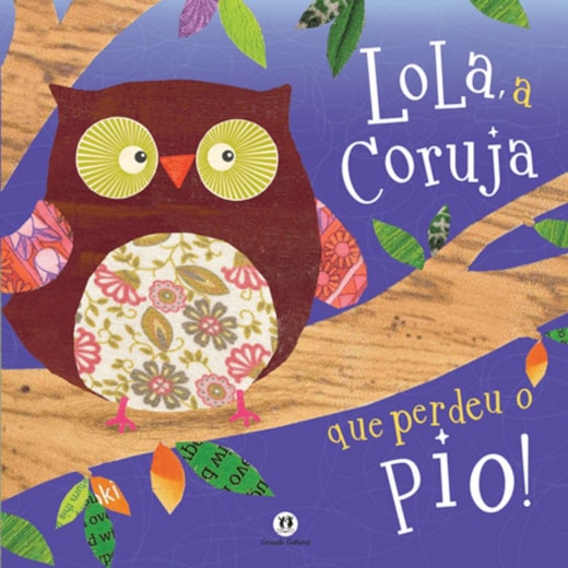 Livro Lola, a coruja que perdeu o pio!