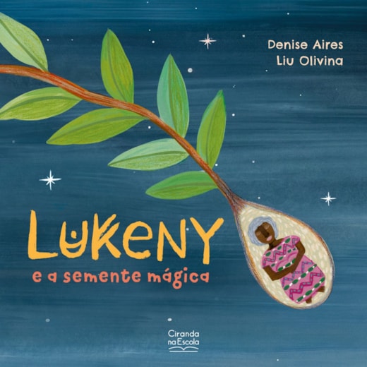 Livro Lukeny e a semente mágica