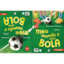 Livro Meu mundo é uma bola