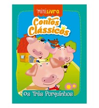 Livro Minilivro Contos clássicos - Os três porquinhos
