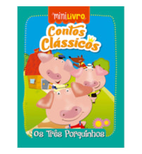 Livro Minilivro Contos clássicos - Os três porquinhos Livro Minilivro Contos clássicos - Os três porquinhos