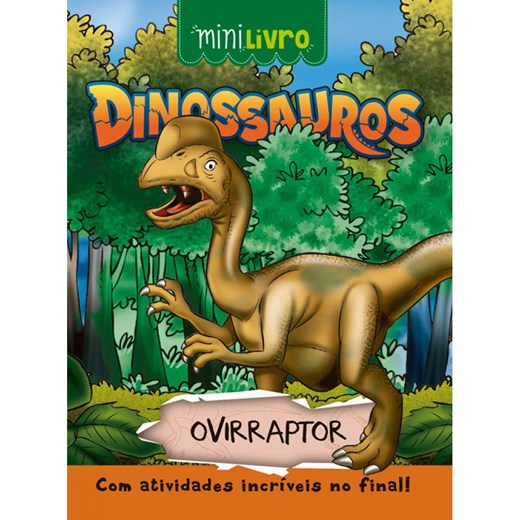 Livro Minilivro Dinossauros - Ovirraptor