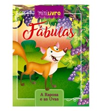 Livro Minilivro Fábulas - A raposa e as uvas