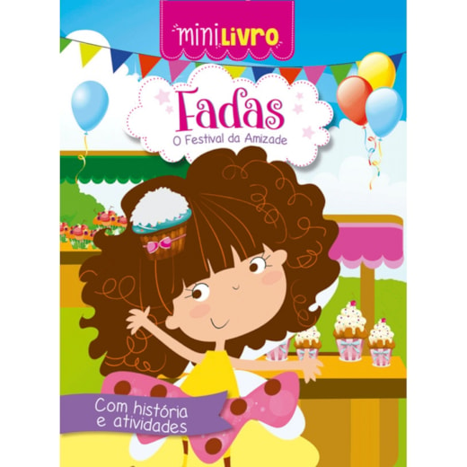 Livro Minilivro Fadas - O festival da amizade