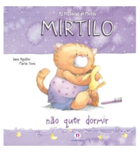 Livro Mirtilo não quer dormir