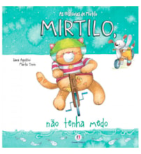 Livro Mirtilo, não tenha medo