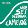 Livro Não sei desenhar camelos