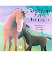 Livro Não tenha medo, potrinho