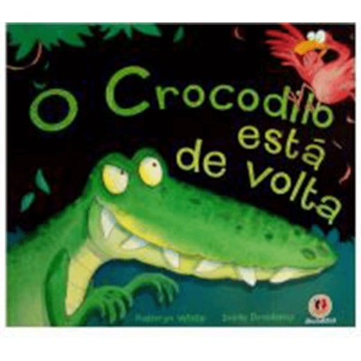 Livro O crocodilo está de volta