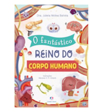 Livro O fantástico reino do corpo humano