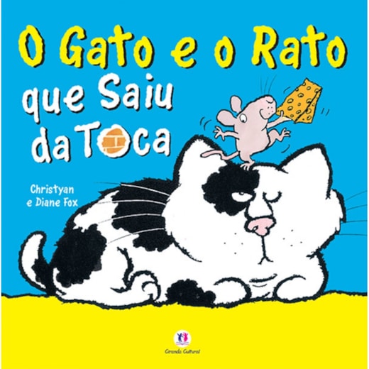 Livro O gato e o rato que saiu da toca